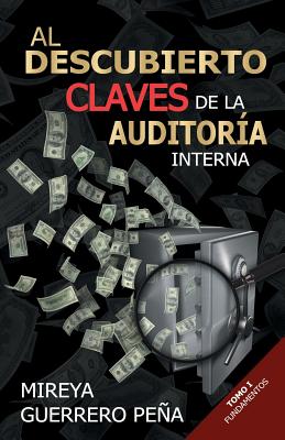 Al Descubierto Claves De La Auditor A Interna Tomo Fundamentos By