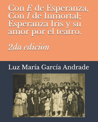 Con E De Esperanza Con I De Inmortal Esperanza Iris Y Su Amor Por El