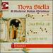 Nova Stella: A Medieval Italian Christmas