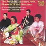 Art of the Japanese Koto, Shakuhachi and Shamisen [#1]