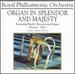Organ in Splendor & Majesty