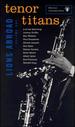 Black Lion Connoisseur/Lions Abroad, Vol. 1: Tenor Titans
