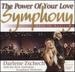 The Power of Your Love Symphony: Live in Australia