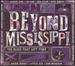 Beyond Mississippi: The Blues That Left Town