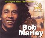 The Complete Bob Marley & the Wailers 1967-1972, Pt. 1