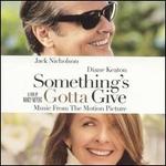 Something's Gotta Give