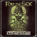 For the Sick: A Tribute to Eyehategod