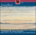 Ernest Bloch: Baal Shem; Concerto Grosso No. 2; Dans les Montaignes