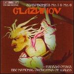 Glazunov: Symphonies Nos. 1 & 6