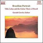 Brazilian Portrait: Villa-Lobos & the Guitar Music of Brazil
