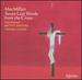 MacMillan: Seven Last Words from the Cross
