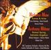 Maw: Scenes and Arias; Milner: Salutario Angelica, Roman Spring