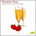 Romantic Piano: Classical Music for Intimate Moments