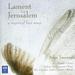 John Taverner: Lament for Jerusalem - A Mystical Love Song