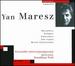Yan Maresz: Metallics; Eclipse; Entrelacs & Others