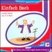 Einfach Bach