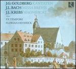 J.G. Goldberg: Kantaten; J.L. Bach: Missa brevis; J.L. Krebs: Magnificat