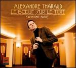 Le Boeuf sur le Toit: Swinging Paris