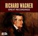 Richard Wagner: Great Recordings