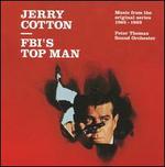 Jerry Cotton: FBI's Top Man/Music from the Original Series 1965-1969