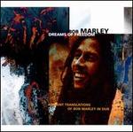 Dreams of Freedom: Ambient Translations of Bob Marley in Dub