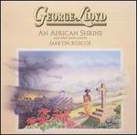 George Lloyd: An African Shrine and other piano pieces