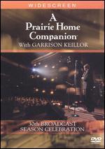 A Prairie Home Companion With Garrison Keillor - 30th Broadcast Season Celebration