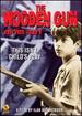 The Wooden Gun