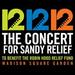12/12/12: The Concert for Sandy Relief