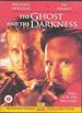 The Ghost and the Darkness