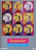 Superstar: The Life and Times of Andy Warhol