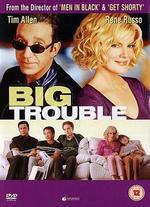 Big Trouble