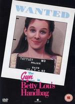 The Gun in Betty Lou's Handbag