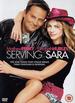 Serving Sara