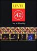 Level 42: Live at Wembley
