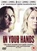 In Your Hands