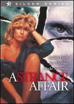A Strange Affair