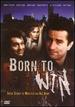 Born to Win