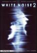 White Noise 2 [P&S]