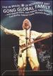 Gong Global Family: Live in Brazil