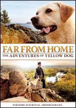 Far from Home: The Adventures of Yellow Dog