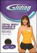 Mindy Mylrea: Gliding - Total Body Double G Workout