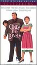 Only the Lonely