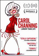 Carol Channing: Larger Than Life