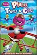 Barney: Planes, Trains & Cars