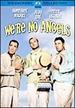 We're No Angels