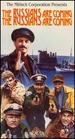 The Russians Are Coming, the Russians Are Coming!