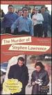 The Murder of Stephen Lawrence