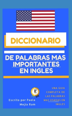 Diccionario De Palabras M S Importantes En Ingl S El Vocabulario