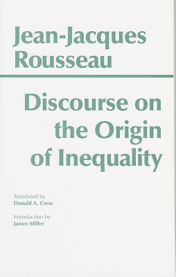 a review of part i of jean jacques rousseaus discourse of inequality A discourse upon the origin and the foundation of the inequality among mankind jean-jacques rousseau (1712 - 1778. a review of part i of jean jacques rousseaus discourse of inequality A discourse upon the origin and the foundation of the inequality among mankind jean-jacques rousseau (1712 - 1778.